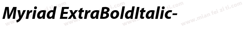 Myriad ExtraBoldItalic字体转换